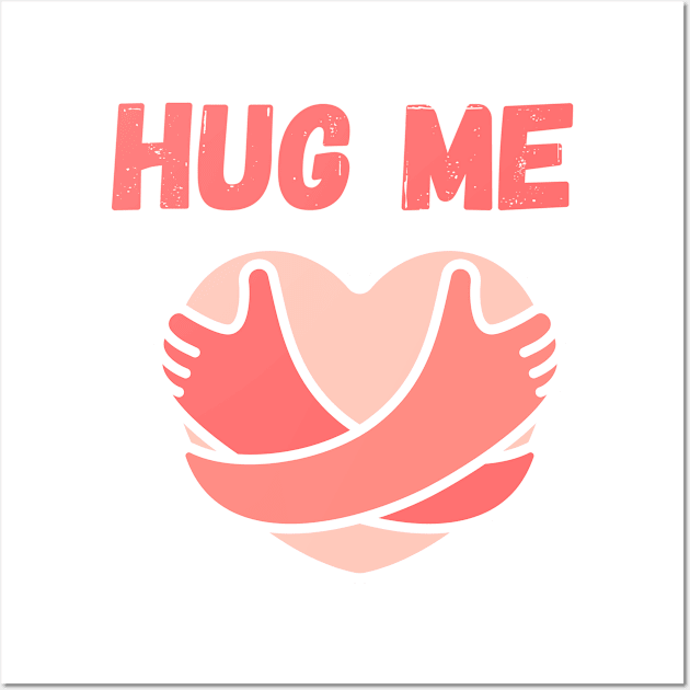 Hug me physical touch love language Wall Art by Fafi